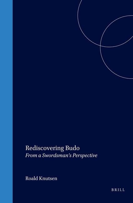 Rediscovering Budo: From a Swordsman's Perspective