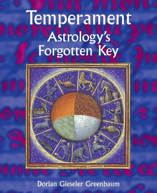 Temperament - Astrologys Forgotten Key