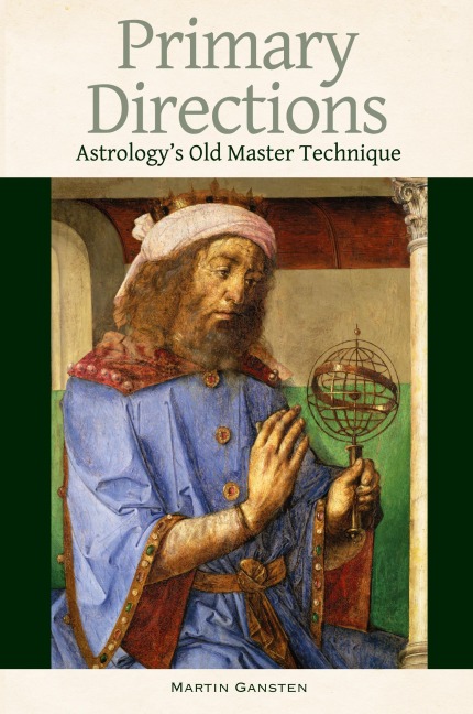 Primary Directions: Astrologys Old Master Technique