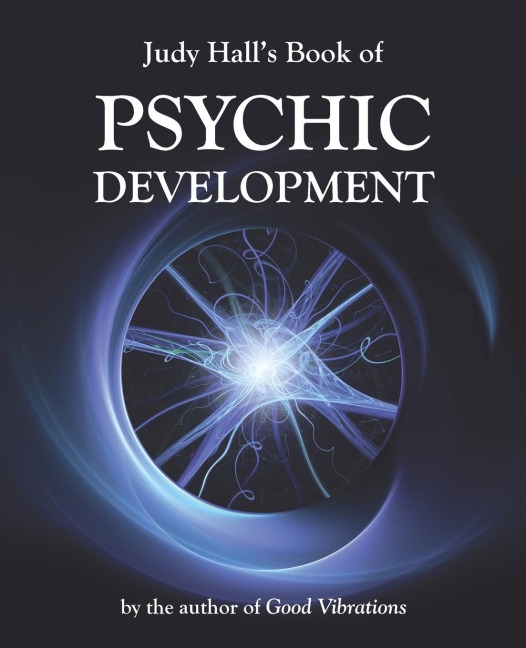 Judy Halls Book of Psychic Development