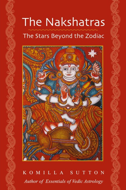 The Nakshatras: The Stars Beyond the Zodiac