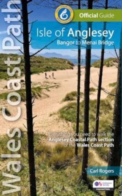 Isle of Anglesey: Bangor to Menai Bridge (Officail guide: Wales Coast Path)
