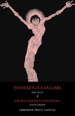 Fantazius Mallare/Count Fannys Nuptials