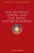 The Heavenly Sophia and the Being Anthroposophia