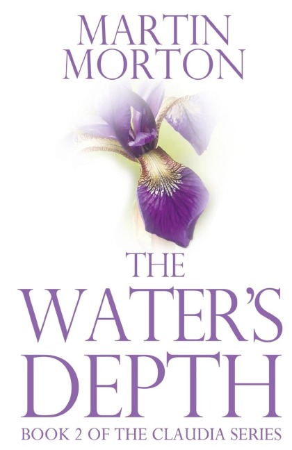 The Waters Depth: Book 2 of The Claudia Series