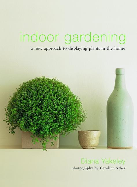 Indoor Gardening: A New Approach to Displaying Plants in the Home