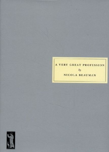 A Very Great Profession