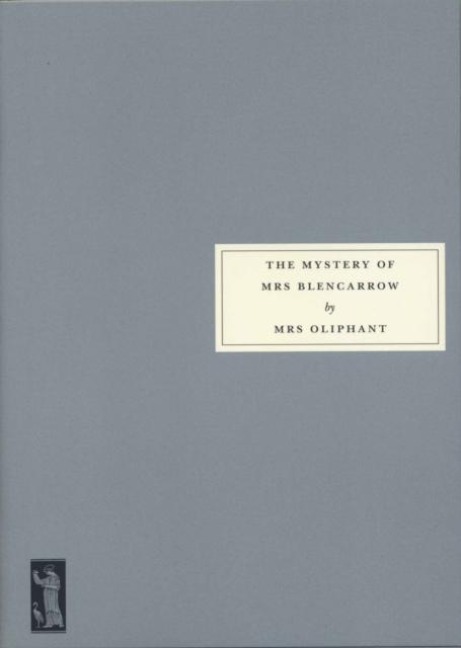 The Mystery of Mrs Blencarrow: Queen Eleanor and Fair Rosamund