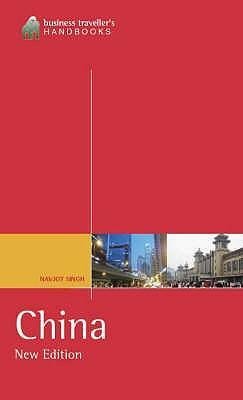 China: The Business Travellers Handbook