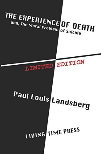 The Experience of Death And The Moral Problem of Suicide