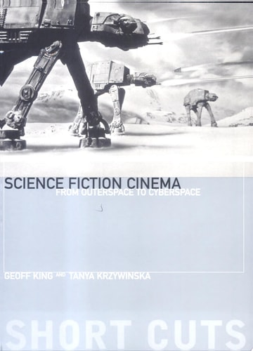Science Fiction Cinema From Outerspace to Cyberspace