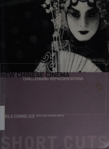 New Chinese Cinema Challenging Representations