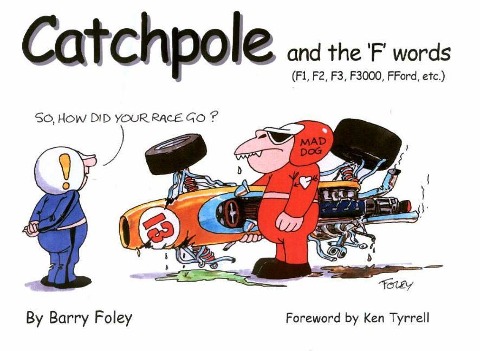 Catchpole & the f Words: F1, F2, F3, F3000, Fford, etc