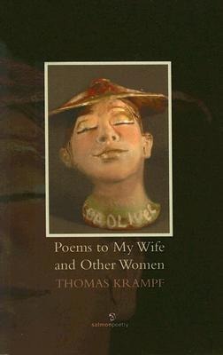 Poems to My Wife and Other Women