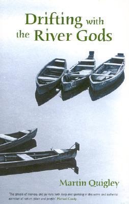 Drifting with the River Gods