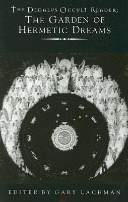 Dedalus Occult Reader: the Garden of Hermetic Dreams