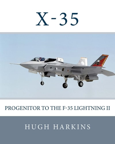 X-35 Progenitor to the F-35 Lightning Ii