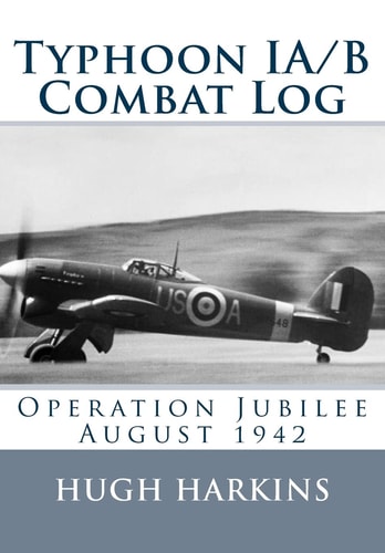 Typhoon Ia/B Combat Log Operation Jubilee August 1942