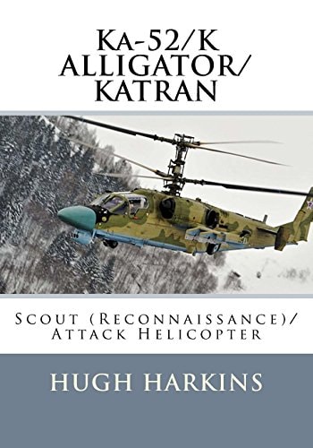 Ka-52/K Alligator/Katran Scout (Reconnaissance)/Attack Helicopter