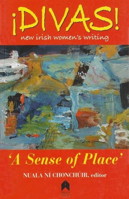 Divas: A Sense of Place