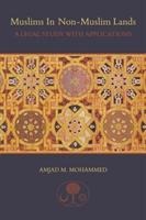 Muslims in non-Muslim Lands: A Legal Study with Applications