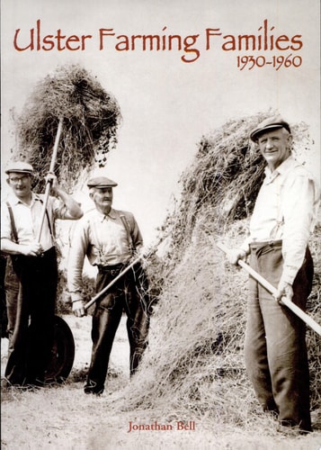 Ulster Farming Families 1930-1960