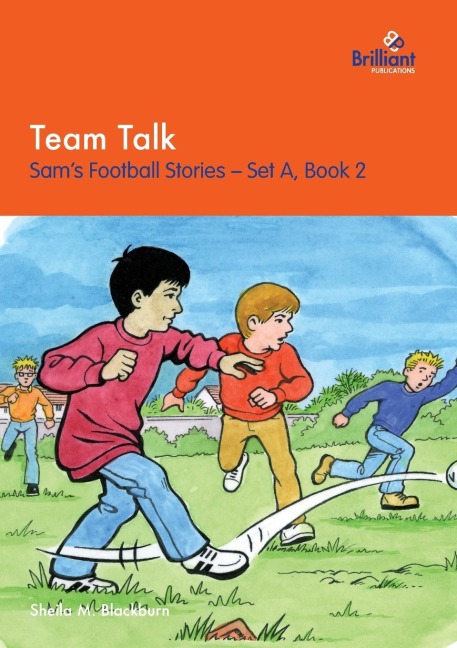 Team Talk: Sams Football Stories - Set A, Book 2