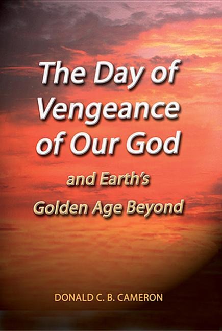 The Day of Vengeance of Our God