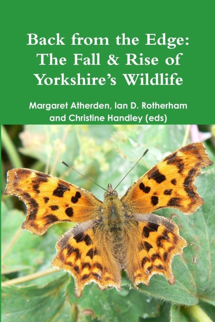 Back from the Edge: The Fall & Rise of Yorkshires Wildlife