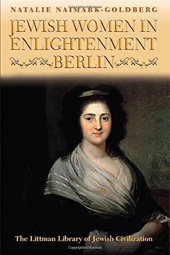 Jewish Women in Berlin and Enlightenment Culture