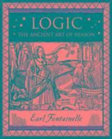 Logic: The Ancient Art of Reason