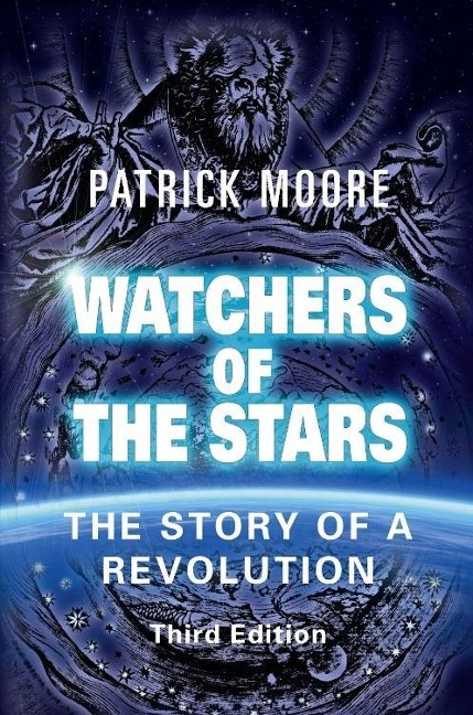 Watchers of the Stars: The Story of a Revolution