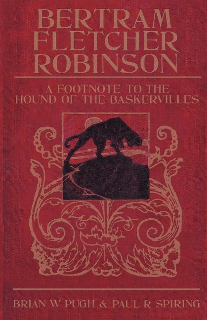 Bertram Fletcher Robinson: A Footnote to the Hound of the Baskervilles