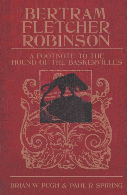 Bertram Fletcher Robinson: A Footnote to the Hound of the Baskervilles