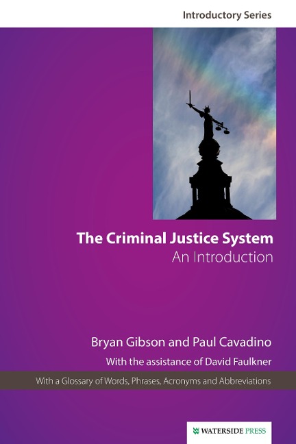 The Criminal Justice System: An Introduction