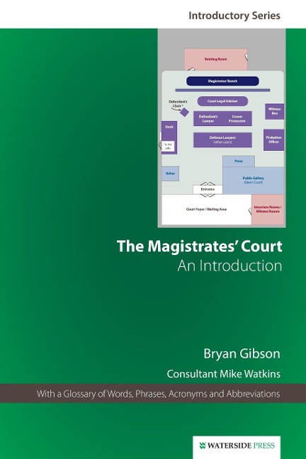 The Magistrates Court: An Introduction (Fifth Edition)