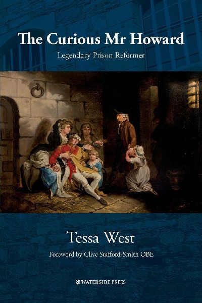The Curious Mr Howard: Legendary Prison Reformer