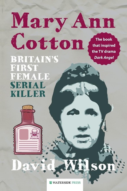 Mary Ann Cotton: Britains First Female Serial Killer