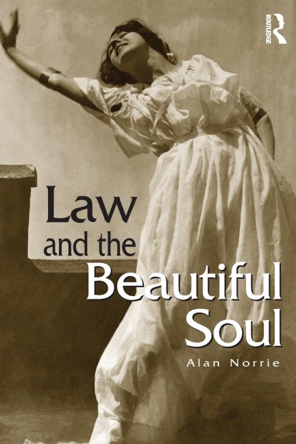 Law & the Beautiful Soul