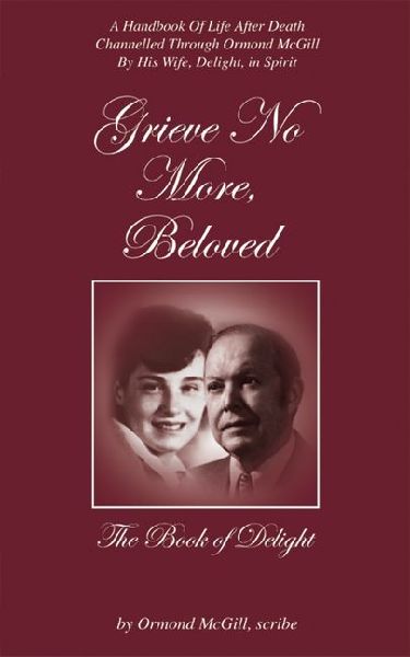 Grieve No More, Beloved: The Book of Delight