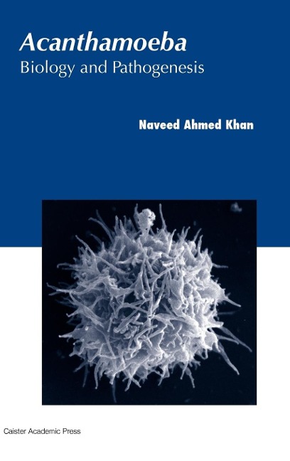 Acanthamoeba: Biology and Pathogenesis