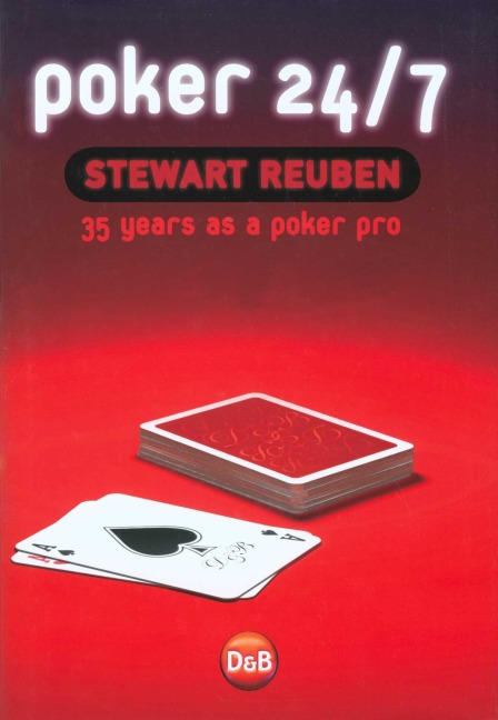 Poker 24/7: 35 Years as a Poker Pro