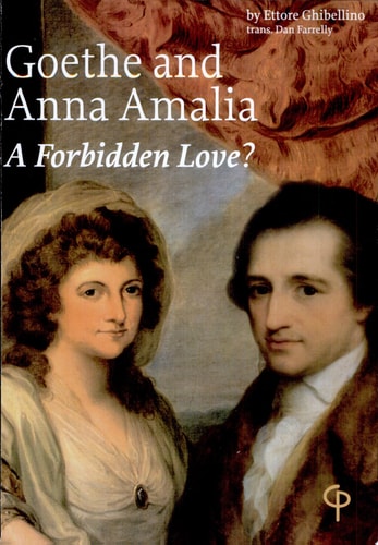 Goethe and Anna Amalia A Forbidden Love?