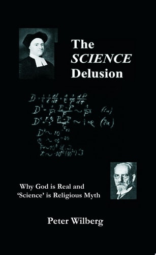 The Science Delusion