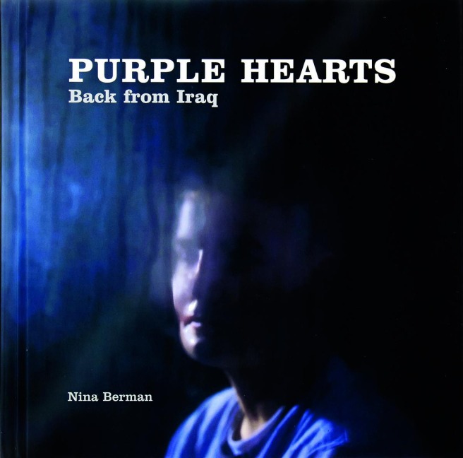 Nina Berman: Purple Hearts: Back From Iraq