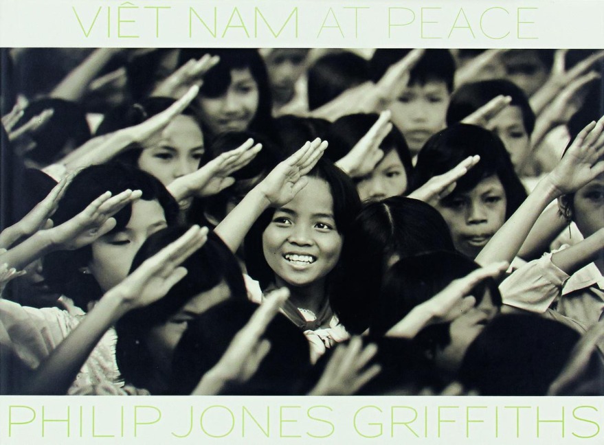 Philip Jones Griffiths : Viet Nam At Peace