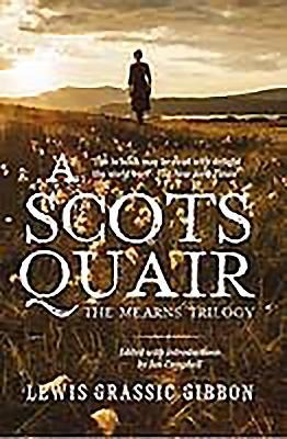 A Scots Quair: The Mearns Trilogy