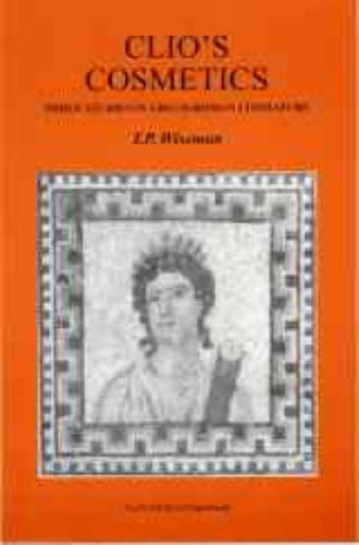 Clio's Cosmetics Three Studies in Greco-Roman Literature