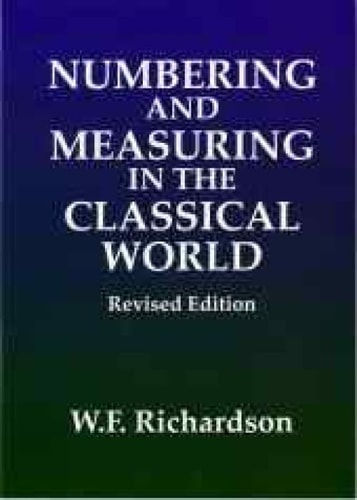 Numbering & Measuring in the Classical World An Introductory Handbook