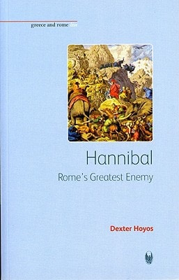Hannibal Rome's Greatest Enemy